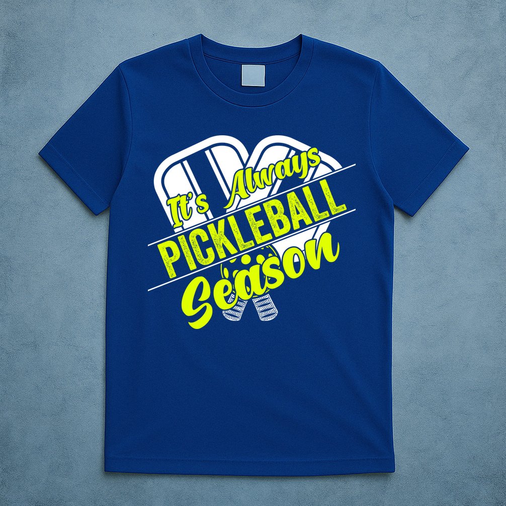 It's Always Pickleball Season Pickleball Paddle Gifts T-Shirt