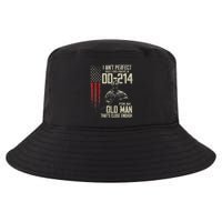 I AinT Perfect But I Do Have A Dd 214 For An Old Man Cool Comfort Performance Bucket Hat