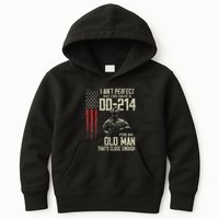I AinT Perfect But I Do Have A Dd 214 For An Old Man Kids Hoodie