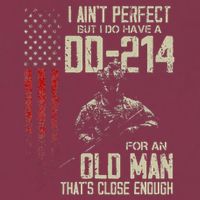 I AinT Perfect But I Do Have A Dd 214 For An Old Man 16oz Travel Tumbler