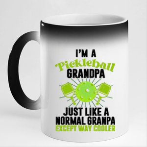 I'm A Pickleball Grandpa Just Like A Normal Grandpa Except Way Cooler 11oz Black Color Changing Mug