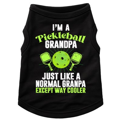 I'm A Pickleball Grandpa Just Like A Normal Grandpa Except Way Cooler Doggie Tank
