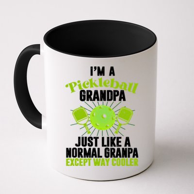 I'm A Pickleball Grandpa Just Like A Normal Grandpa Except Way Cooler Mug