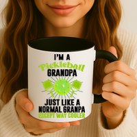 I'm A Pickleball Grandpa Just Like A Normal Grandpa Except Way Cooler Mug