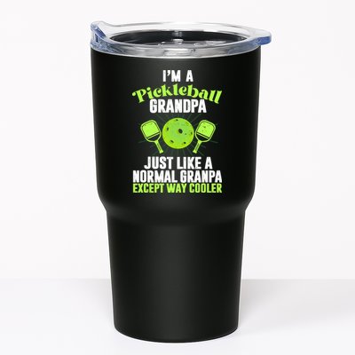 I'm A Pickleball Grandpa Just Like A Normal Grandpa Except Way Cooler Tumbler