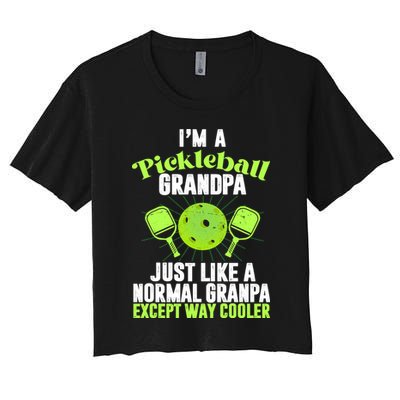 I'm A Pickleball Grandpa Just Like A Normal Grandpa Except Way Cooler Crop Top