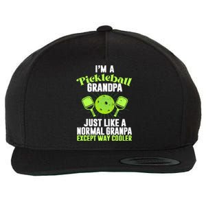 I'm A Pickleball Grandpa Just Like A Normal Grandpa Except Way Cooler Wool Snapback Cap