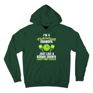 I'm A Pickleball Grandpa Just Like A Normal Grandpa Except Way Cooler Hoodie