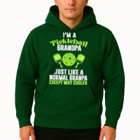 I'm A Pickleball Grandpa Just Like A Normal Grandpa Except Way Cooler Hoodie