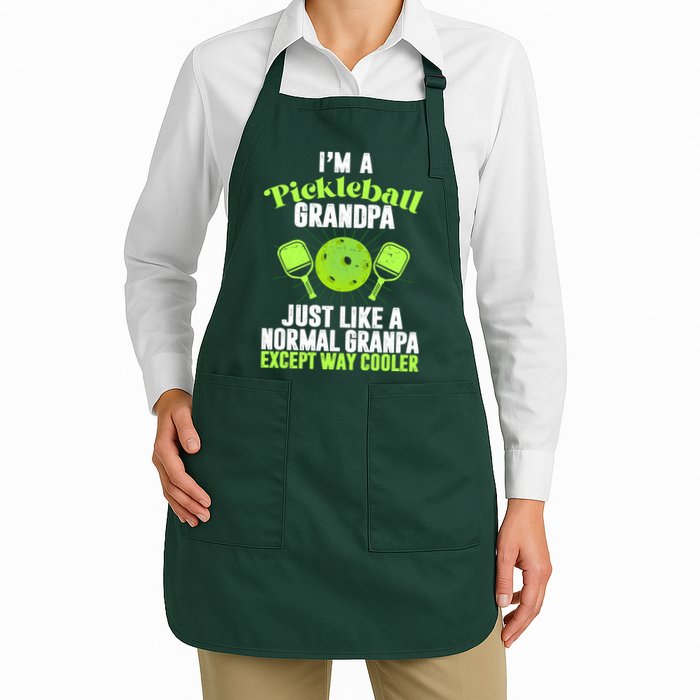 I'm A Pickleball Grandpa Just Like A Normal Grandpa Except Way Cooler Apron
