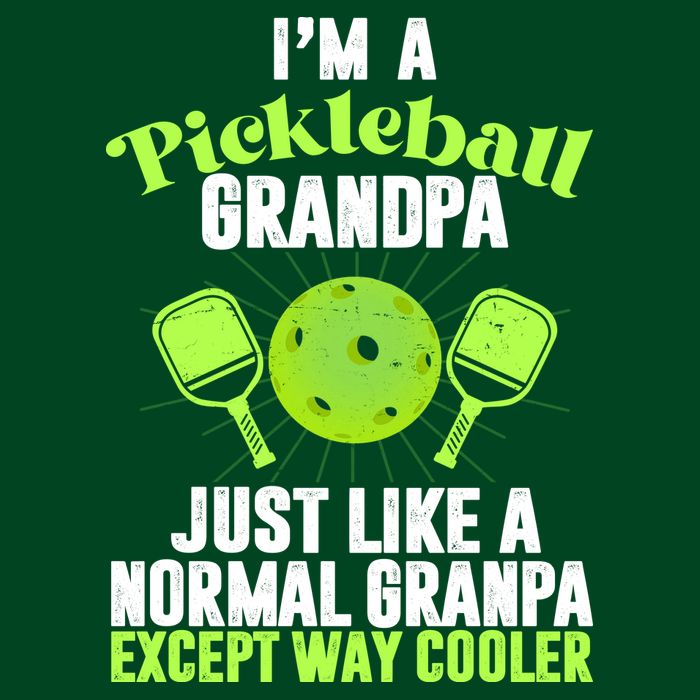 I'm A Pickleball Grandpa Just Like A Normal Grandpa Except Way Cooler Apron