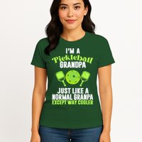 I'm A Pickleball Grandpa Just Like A Normal Grandpa Except Way Cooler Womens T-Shirt