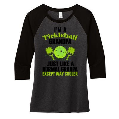 I'm A Pickleball Grandpa Just Like A Normal Grandpa Except Way Cooler Women's Tri-Blend 3/4-Sleeve Raglan Shirt