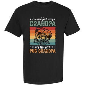 IM A Pug Grandpa Of A Pug Grandfather Garment-Dyed Heavyweight T-Shirt