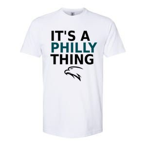 Its A Philly Thing Trending It's A Philly Thing Philadelphia Fan Softstyle® CVC T-Shirt