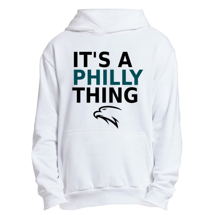 Its A Philly Thing Trending It's A Philly Thing Philadelphia Fan Urban Pullover Hoodie