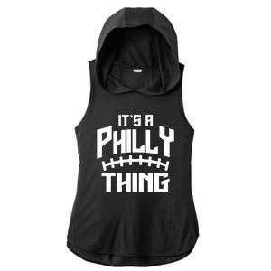 It's A Philly Thing Football Sport Lover Ladies PosiCharge Tri-Blend Wicking Draft Hoodie Tank