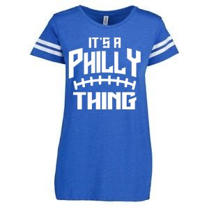 It's A Philly Thing Football Sport Lover Enza Ladies Jersey Football T-Shirt