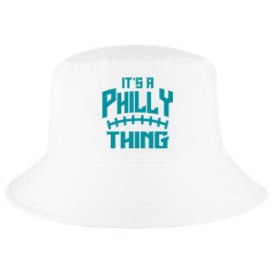 It's A Philly Thing Football Sport Lover Cool Comfort Performance Bucket Hat