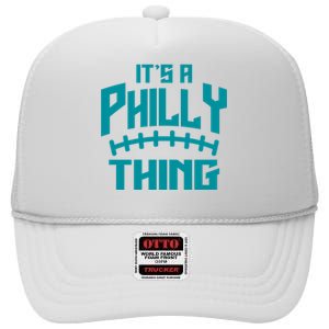 It's A Philly Thing Football Sport Lover High Crown Mesh Back Trucker Hat