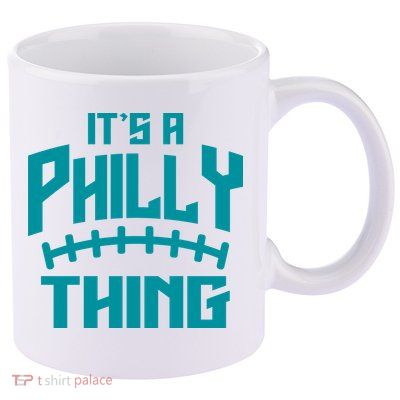 It's A Philly Thing Football Sport Lover 11oz C Handle Ceramic Mug