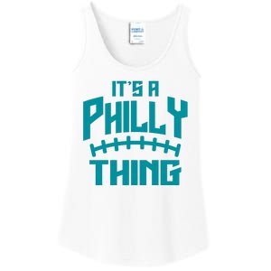 It's A Philly Thing Football Sport Lover Ladies Essential Tank