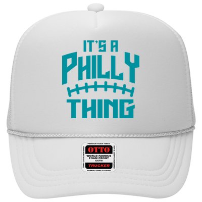 It's A Philly Thing Football Sport Lover Trucker Hat