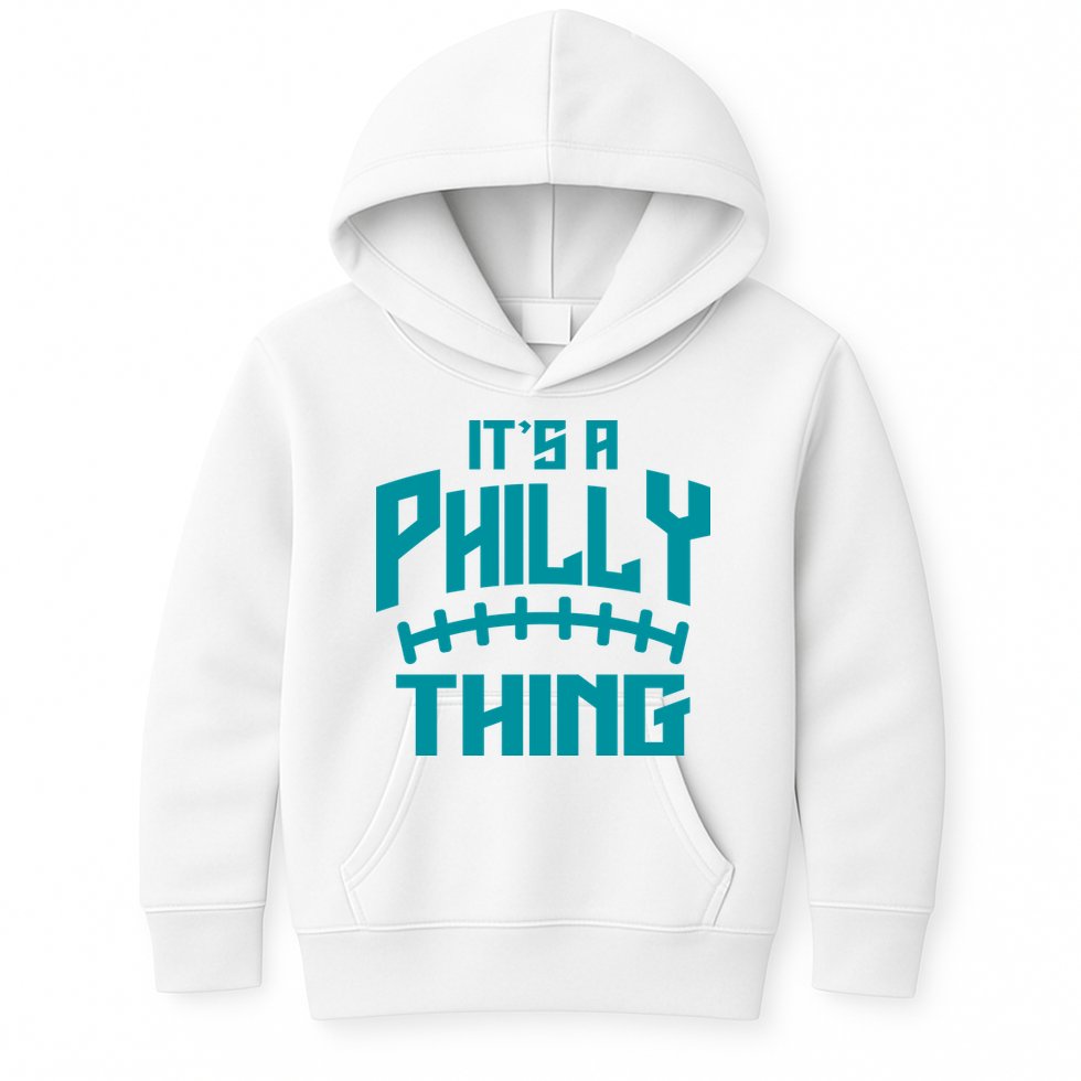 It's A Philly Thing Football Sport Lover Kids Hoodie