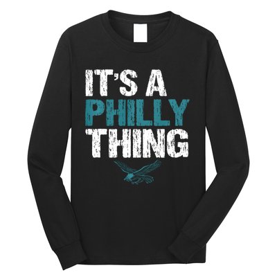 IT'S A PHILLY THING It's A Philadelphia Thing Long Sleeve Shirt