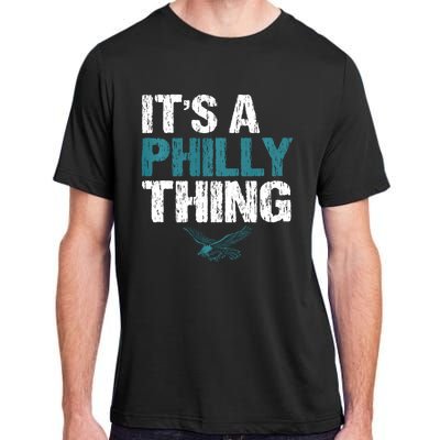 IT'S A PHILLY THING It's A Philadelphia Thing Adult ChromaSoft Performance T-Shirt