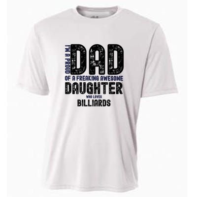 I'm A Proud Dad Of A Freaking Awesome Billiards Dad Gift Father's Day Cooling Performance Crew T-Shirt