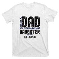 I'm A Proud Dad Of A Freaking Awesome Billiards Dad Gift Father's Day T-Shirt