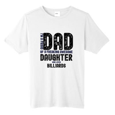 I'm A Proud Dad Of A Freaking Awesome Billiards Dad Gift Father's Day Tall Fusion ChromaSoft Performance T-Shirt