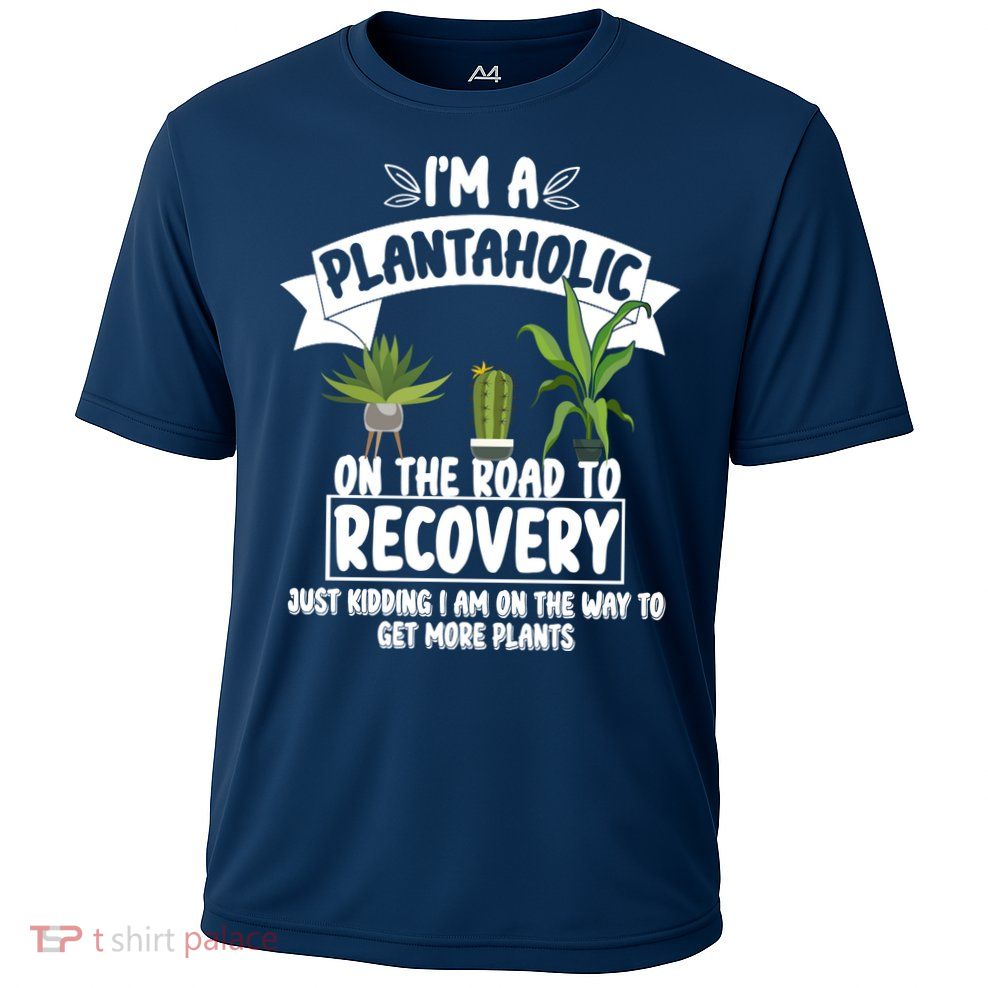 I'm A Plantaholic On The Road To Recovery Cooling Performance Crew T-Shirt