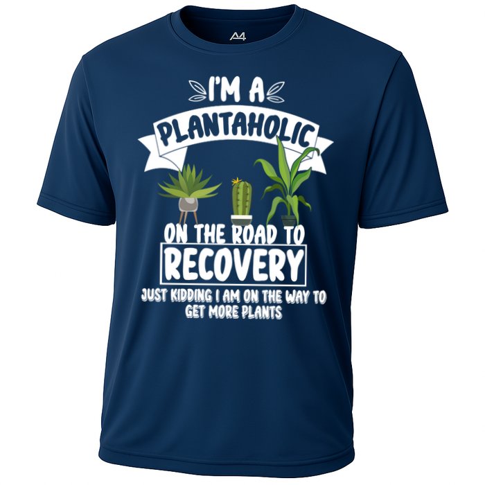 I'm A Plantaholic On The Road To Recovery Cooling Performance Crew T-Shirt