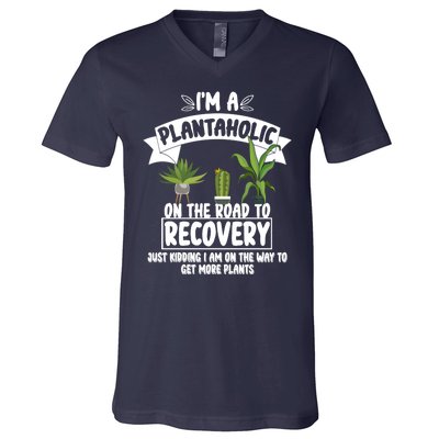 I'm A Plantaholic On The Road To Recovery V-Neck T-Shirt