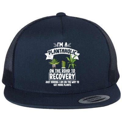 I'm A Plantaholic On The Road To Recovery Flat Bill Trucker Hat