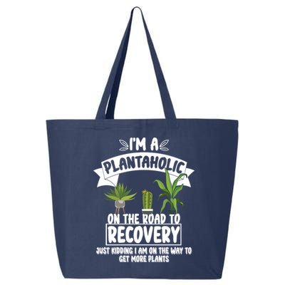 I'm A Plantaholic On The Road To Recovery 25L Jumbo Tote