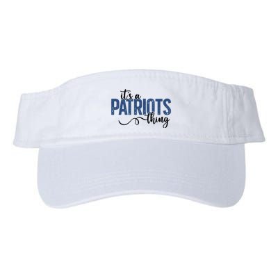 It’S A Patriots Thing Visor