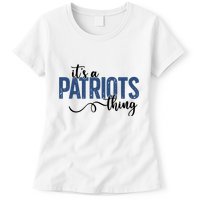 It’S A Patriots Thing Womens T-Shirt