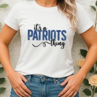 It’S A Patriots Thing Womens T-Shirt