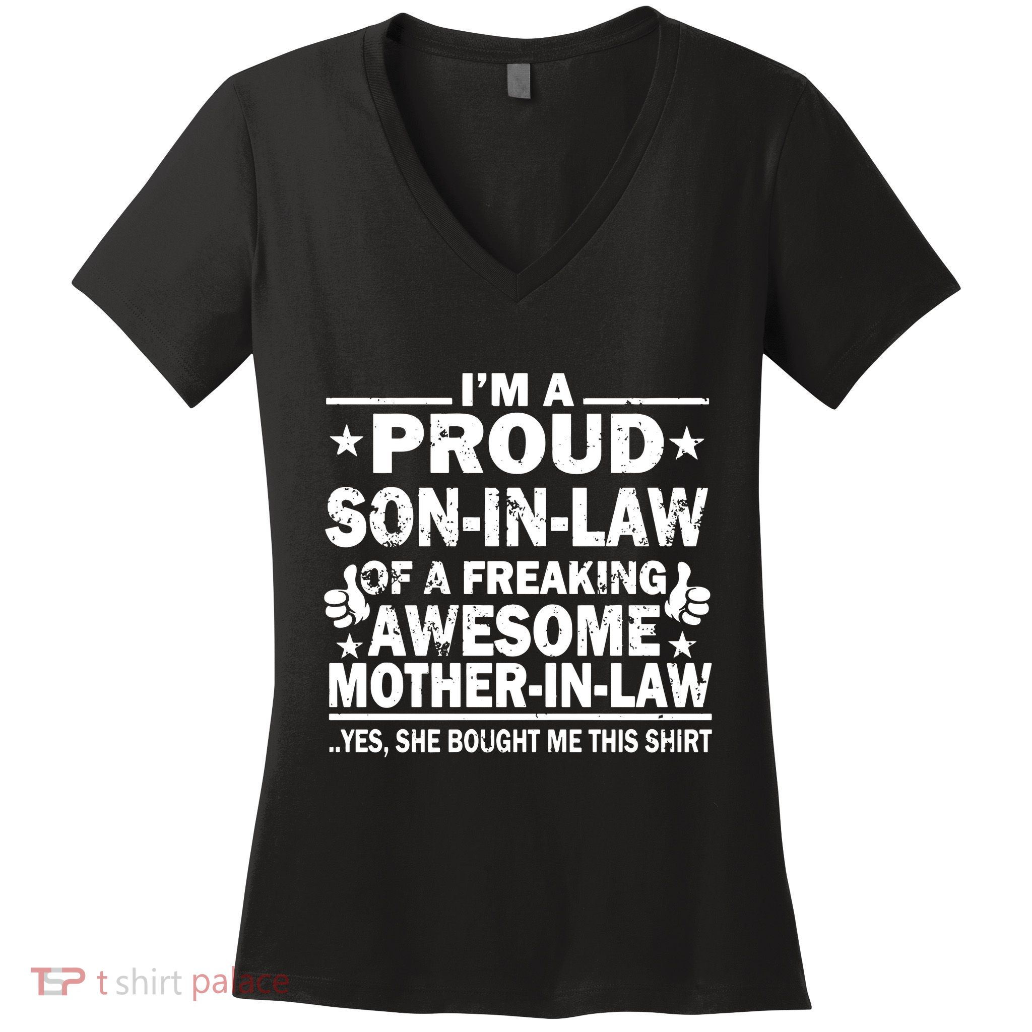 IM A Proud Son In Law Of A Freaking Awesome Mother Women's V-Neck T-Shirt