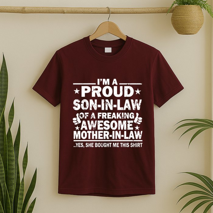 IM A Proud Son In Law Of A Freaking Awesome Mother T-Shirt