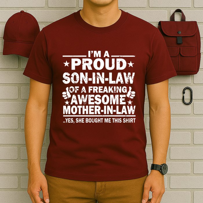 IM A Proud Son In Law Of A Freaking Awesome Mother T-Shirt