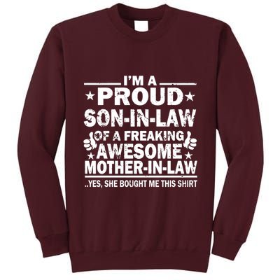 IM A Proud Son In Law Of A Freaking Awesome Mother Tall Sweatshirt