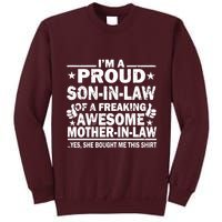 IM A Proud Son In Law Of A Freaking Awesome Mother Tall Sweatshirt