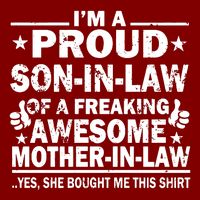 IM A Proud Son In Law Of A Freaking Awesome Mother Tall Sweatshirt