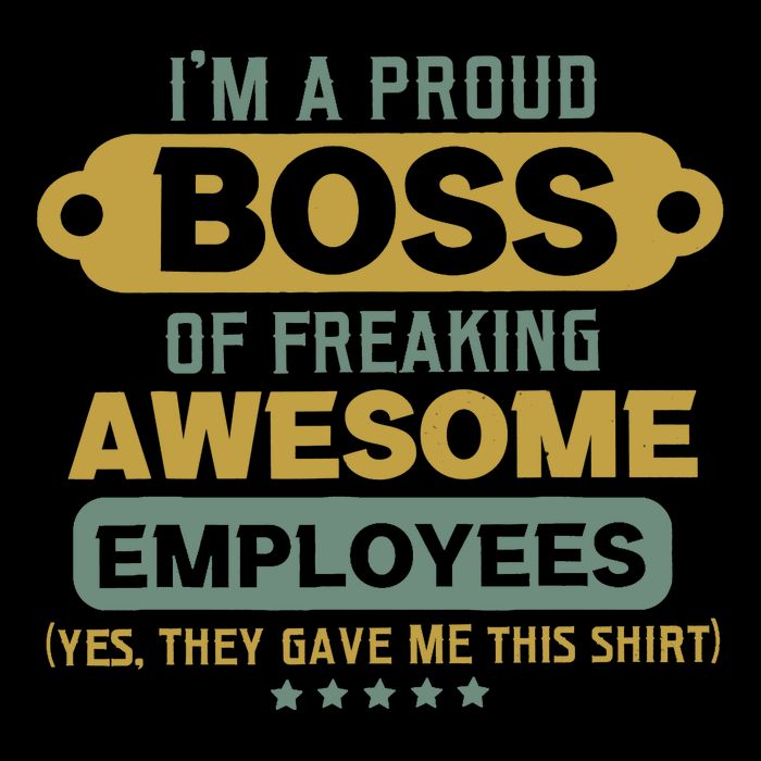 I'm A Proud Boss Of Freaking Awesome Employees Funny Joke Sustainable Bucket Hat