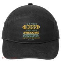 I'm A Proud Boss Of Freaking Awesome Employees Funny Joke 7-Panel Snapback Hat