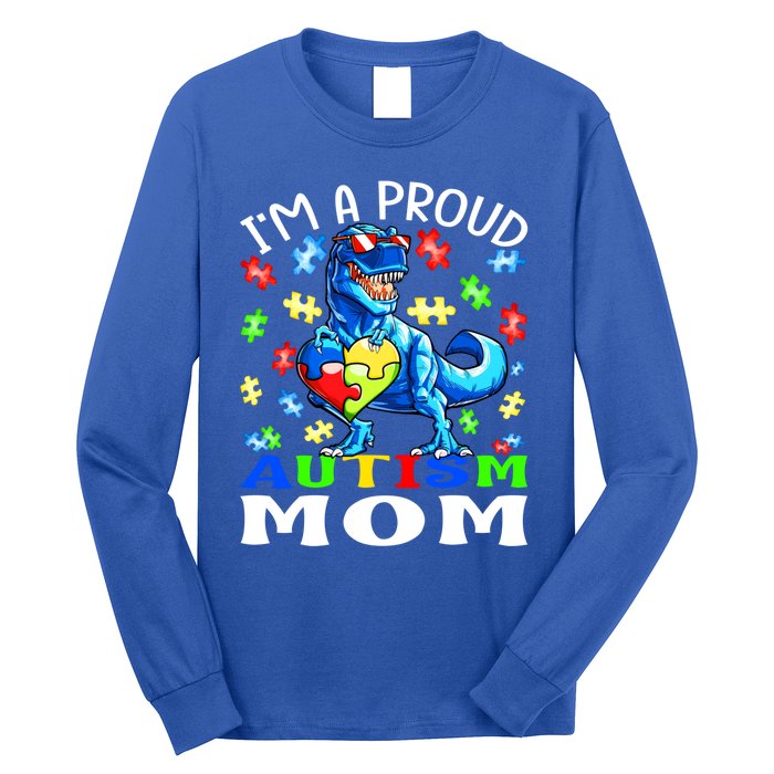 I'm A Proud Autism Mom Dinosaur Gift Long Sleeve Shirt